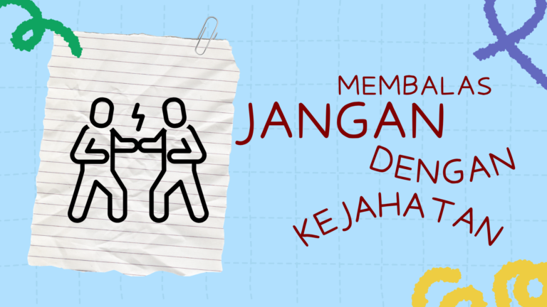 Jangan Membalas dengan Kejahatan