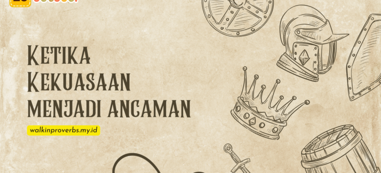 Ketika Kekuasaan Menjadi Ancaman Ketika Kekuasaan Menjadi Ancaman